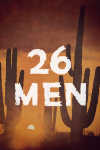 Watch 26 men online free